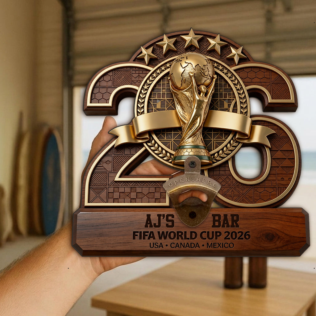 The Cup Of 2026 - Personalized Soccer Wall Bottle Opener
