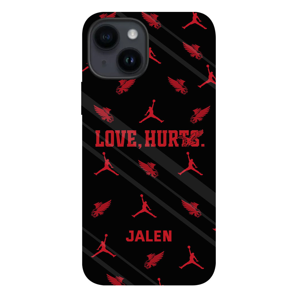 Love Is Hurts - Personalized Full Print Phone Case